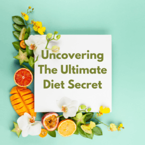 Uncovering The Ultimate Diet Secret