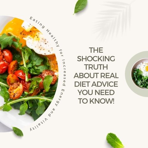 The Shocking Truth about Real Diet Advice You Need to Know