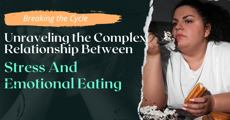 Stress and Emotional Eating